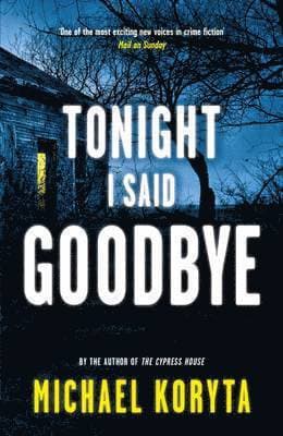 Tonight I Said Goodbye