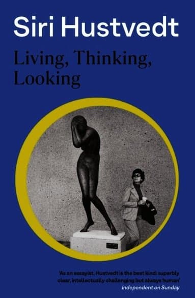 Living, Thinking, Looking