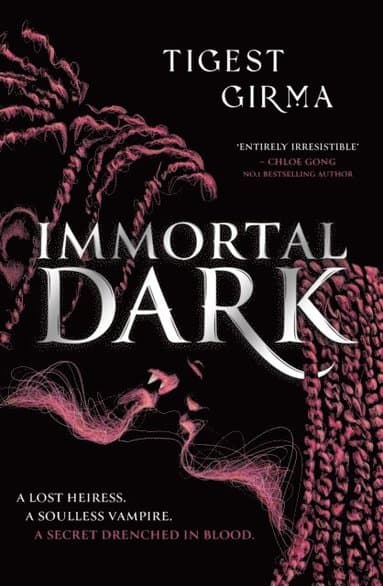Omslag till boken Immortal Dark Trilogy: Immortal Dark av Tigest Girma