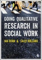 Doing Qualitative Research in Social Work