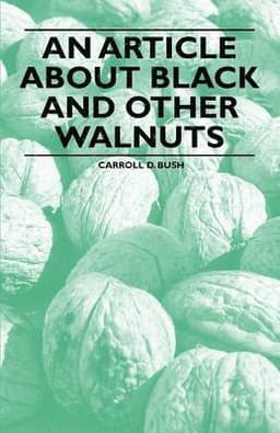 Article About Black and Other Walnuts