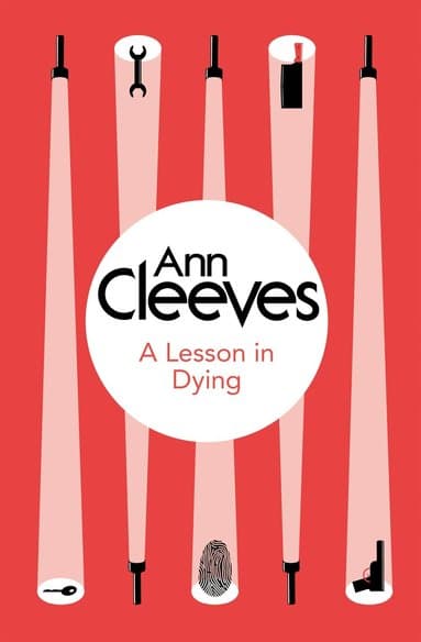 Omslag till boken Lesson in Dying av Ann Cleeves