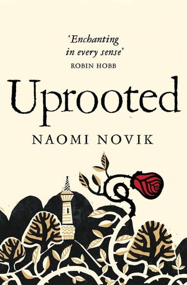 Omslag till boken Uprooted av Naomi Novik
