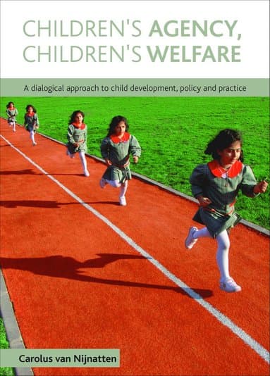 Children's Agency, Children's Welfare