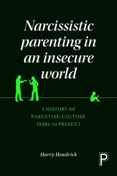 Narcissistic Parenting in an Insecure World