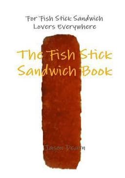Fish Stick Sandwich Book