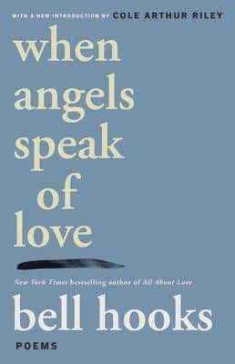 Omslag till boken When Angels Speak of Love av bell hooks
