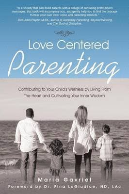 Love Centered Parenting