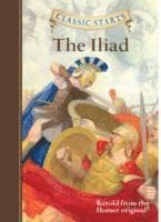 Classic Starts¿: The Iliad