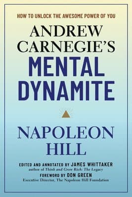 Omslag till boken Andrew Carnegie's Mental Dynamite av Napoleon Hill