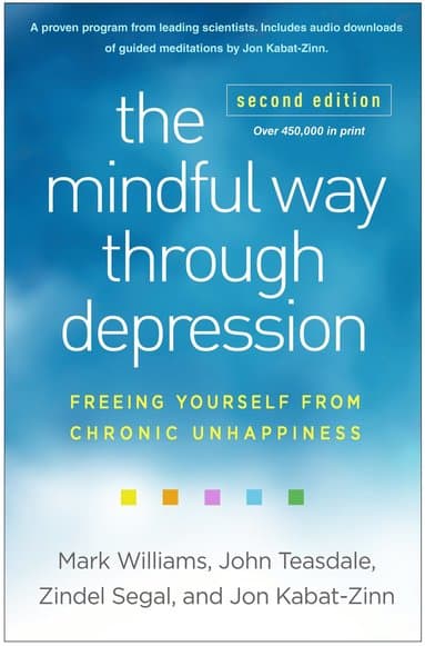 Mindful Way through Depression, Second Edition