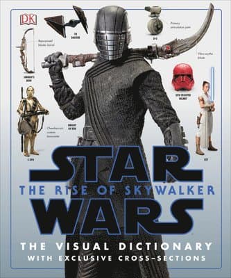 Star Wars the Rise of Skywalker the Visual Dictionary: With Exclusive Cross-Sections