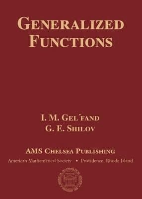 Generalized Functions, Volumes 1-6