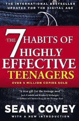 7 Habits Of Highly Effective Teenagers