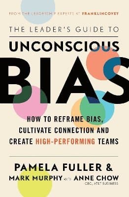 Leader's Guide to Unconscious Bias