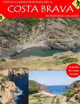 Tots els Camins de Ronda de la Costa Brava
