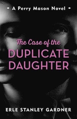 Case of the Duplicate Daughter