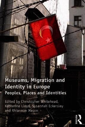 Museums, Migration and Identity in Europe