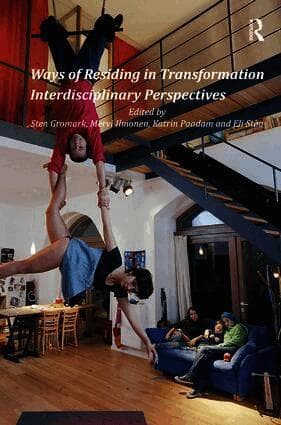 Ways of Residing in Transformation