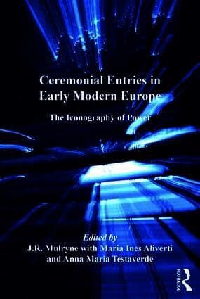 Ceremonial Entries in Early Modern Europe
