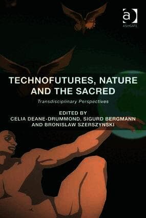Technofutures, Nature and the Sacred
