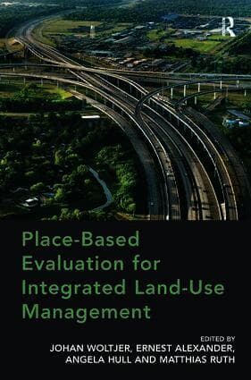Place-Based Evaluation for Integrated Land-Use Management