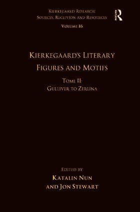 Volume 16, Tome II: Kierkegaard's Literary Figures and Motifs