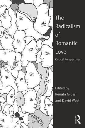 Radicalism of Romantic Love