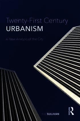 Twenty-First Century Urbanism