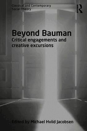 Beyond Bauman