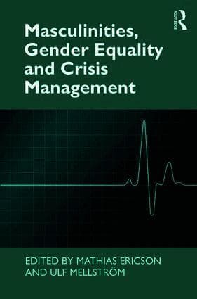 Masculinities, Gender Equality and Crisis Management