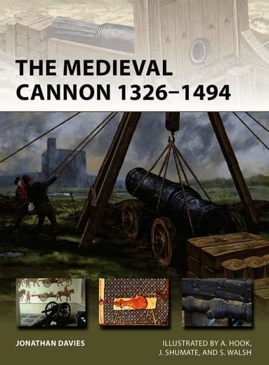 Medieval Cannon 1326-1494