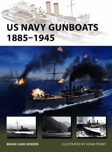 US Navy Gunboats 1885-1945