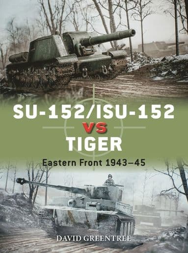 SU-152/ISU-152 vs Tiger