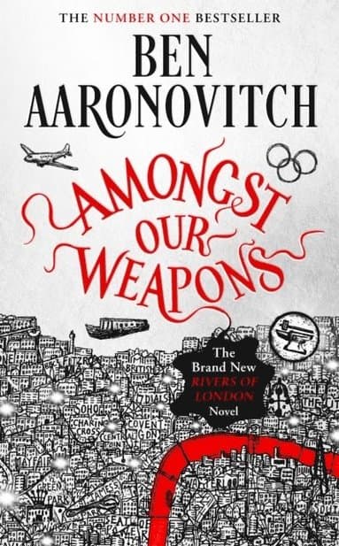 Omslag till boken Amongst Our Weapons av Ben Aaronovitch