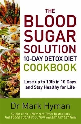Blood Sugar Solution 10-Day Detox Diet Cookbook