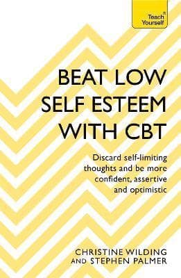 Beat Low Self-Esteem With CBT