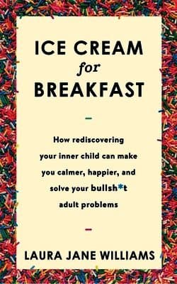 Omslag till boken Ice Cream for Breakfast av Laura Jane Williams