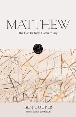 Hodder Bible Commentary: Matthew
