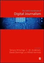 The SAGE Handbook of Digital Journalism