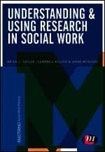 Understanding and Using Research in Social Work