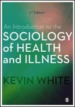 An Introduction to the Sociology of Health and Illness