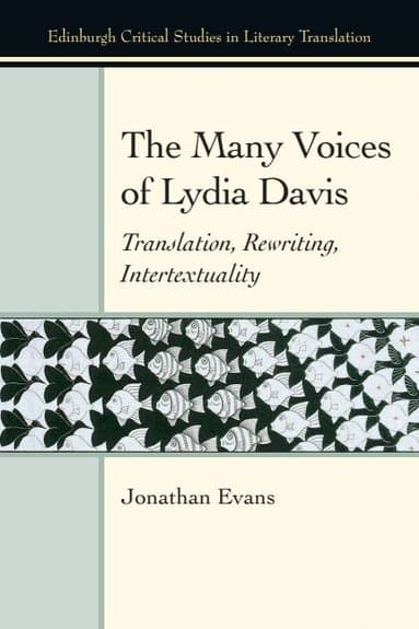 Many Voices of Lydia Davis