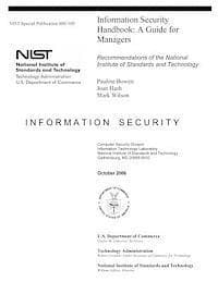 Information Security Handbook: A Guide for Managers - Recommendations of the National Institute of Standards and Technology: Information Security