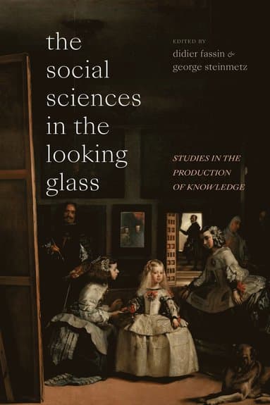 Social Sciences in the Looking Glass