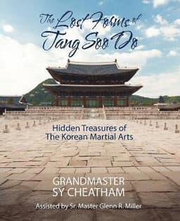 Lost Forms of Tang Soo Do