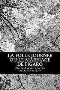 La Folle Journée ou le Marriage de Figaro