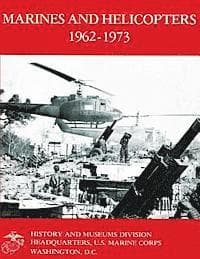 Marines and Helicopters 1962-1973