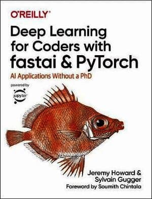 Deep Learning for Coders with fastai and PyTorch