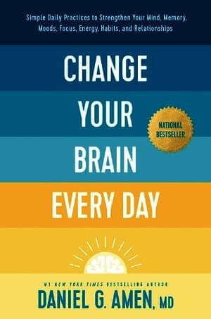 Change Your Brain Every Day